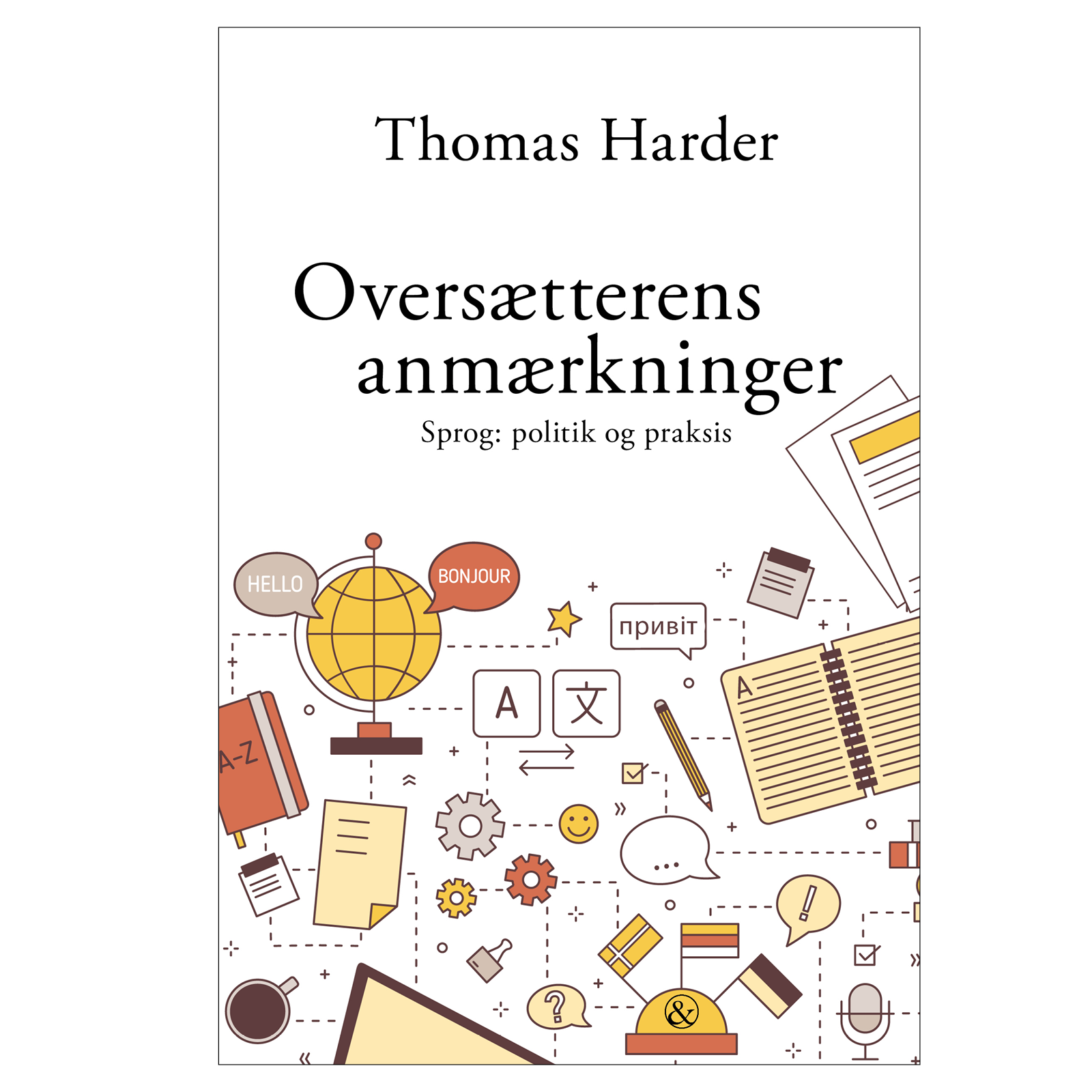 En oversætters anmærkninger om sprog og politik
