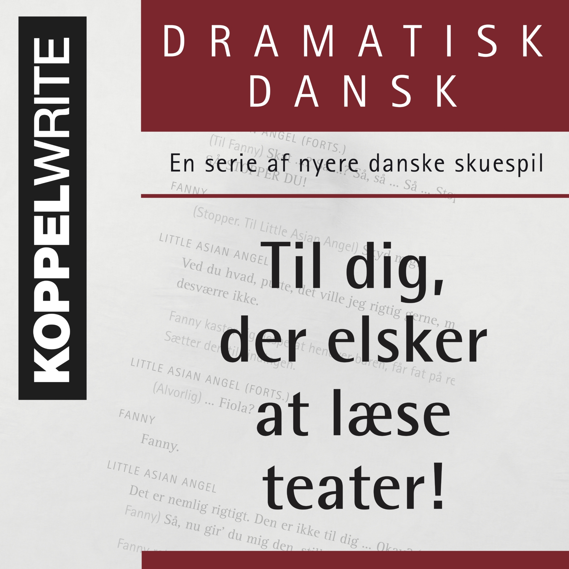Mød dramatikerne bag “Dramatisk Dansk” – til dig, der elsker at læse teater.