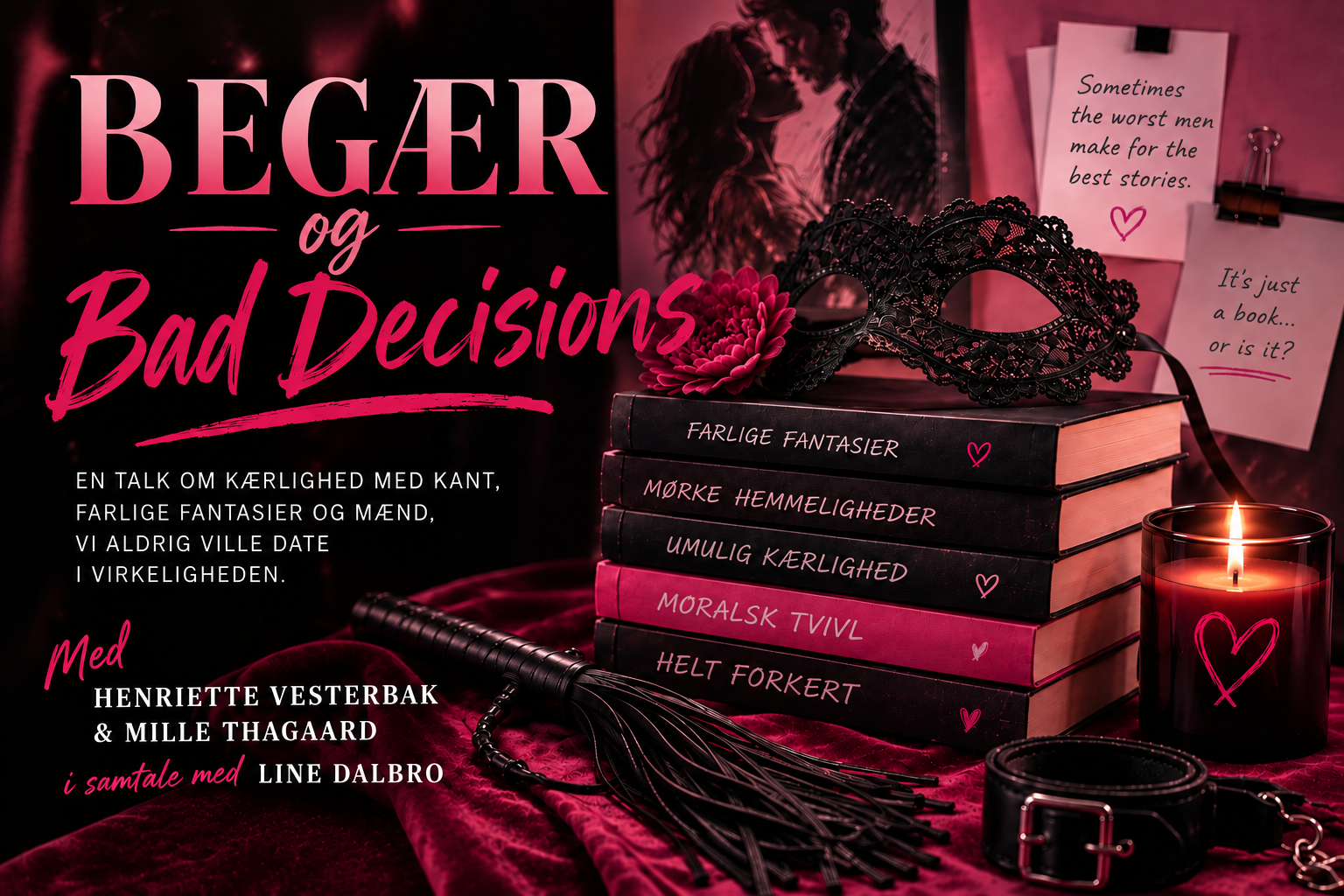 Begær & Bad Decisions