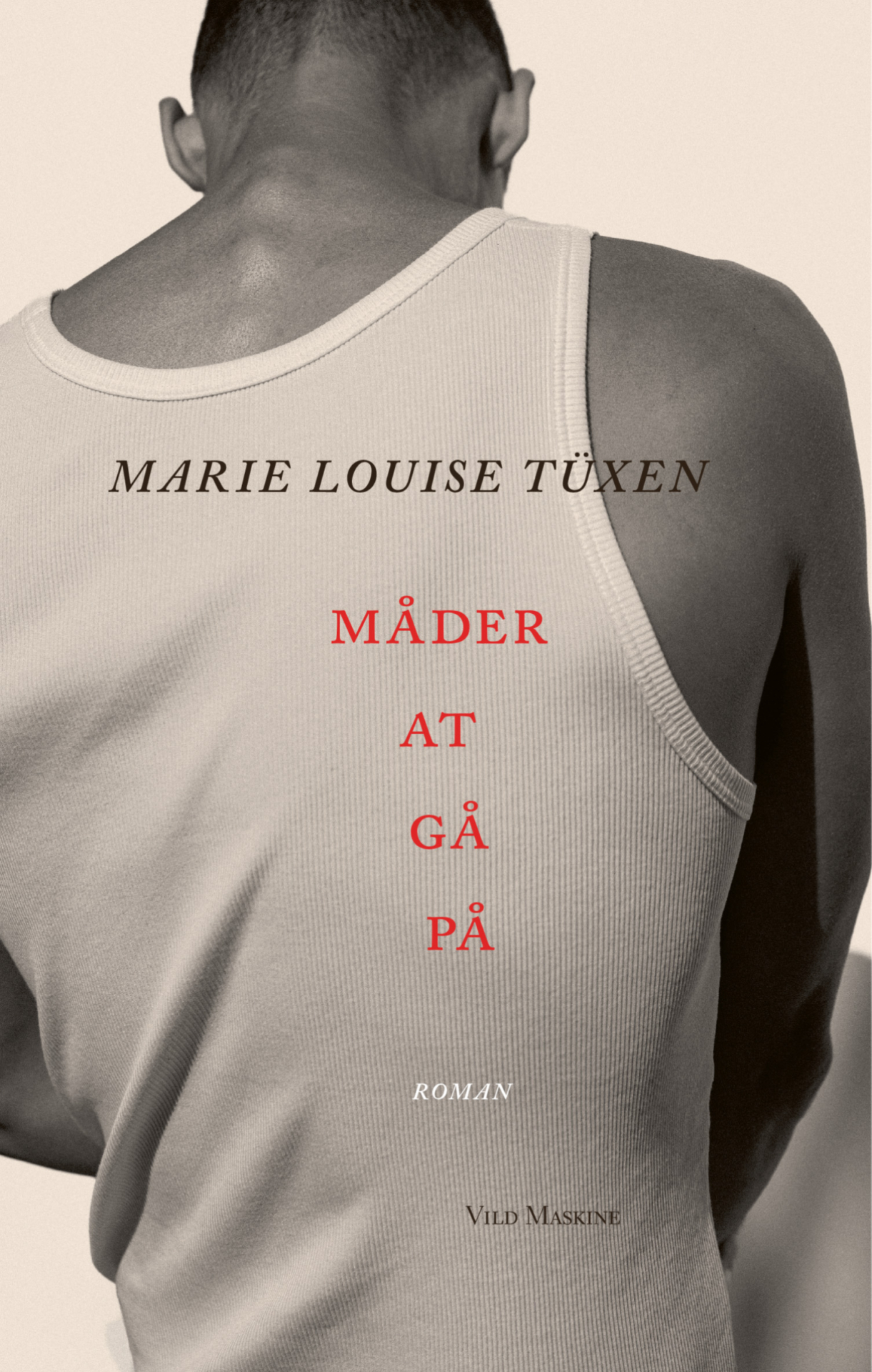Marie Louise Tüxen om sin nye roman: Måder at gå på