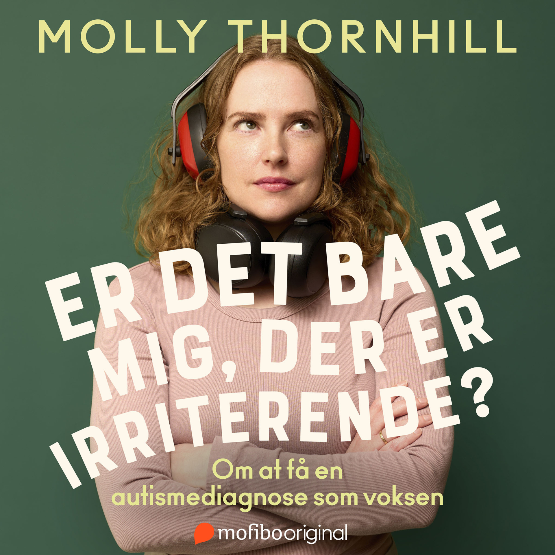Er det bare mig, der er irriterende? Molly Thornhill snakker med Mette Lisby om at få en autismediagnose som voksen