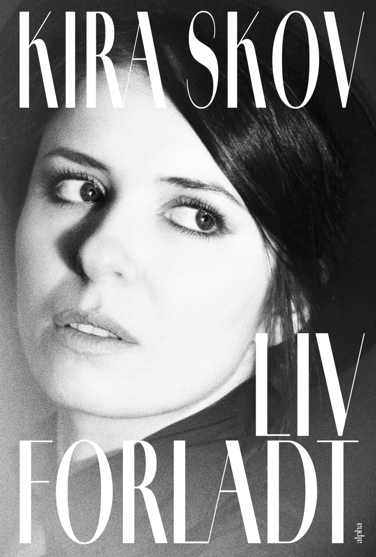 Kira Skov. Liv forladt