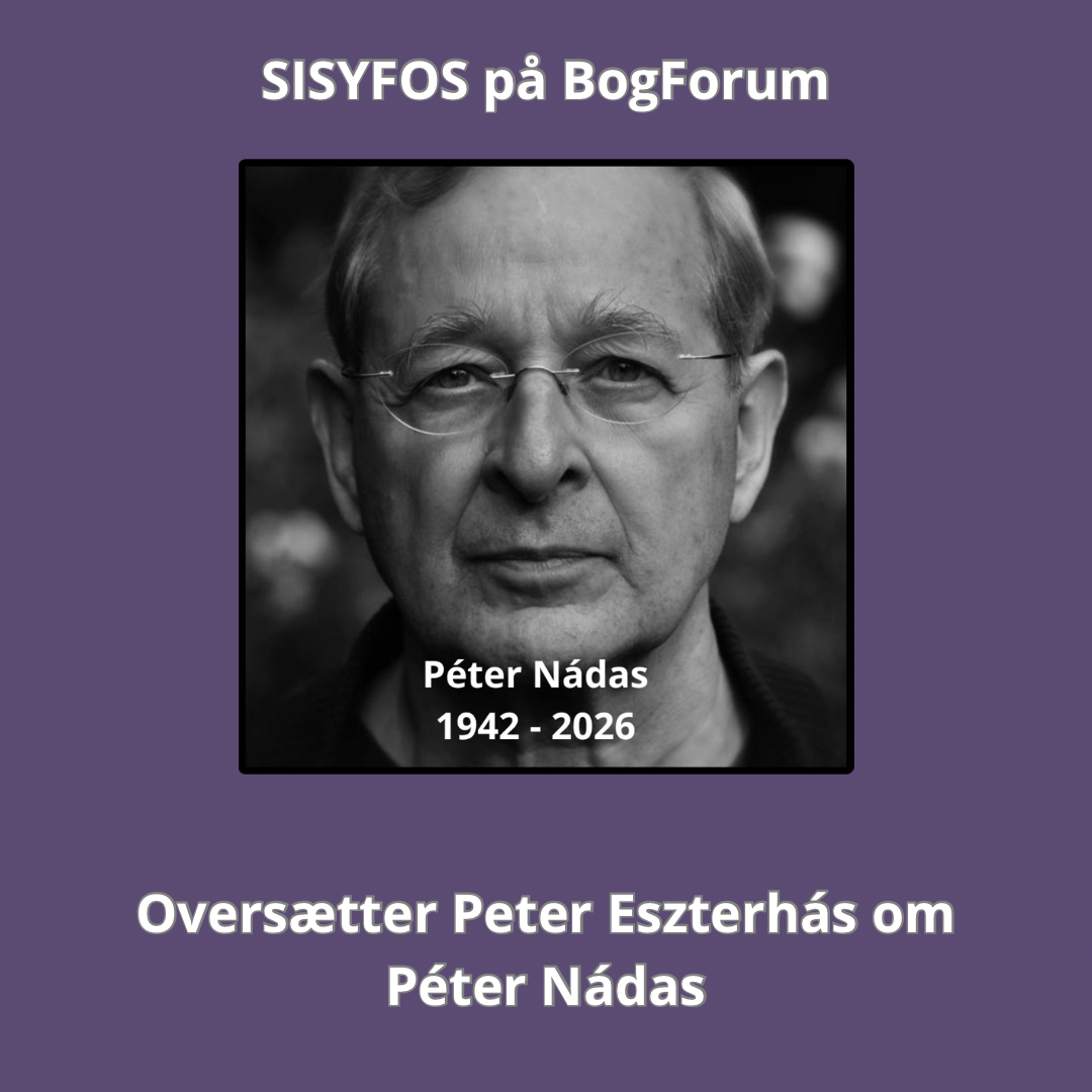 Peter Eszterhás om Péter Nádas, der døde denne sommer